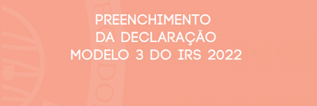 Preenchimento da declaração modelo 3 do IRS 2022